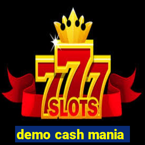 demo cash mania